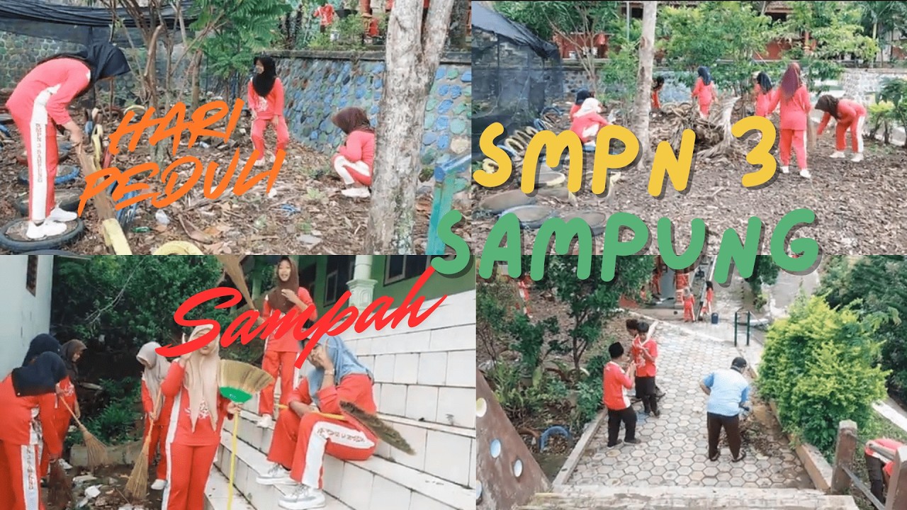 HARI PEDULI SAMPAH NASIONAL  {SMPN 3 SAMPUNG}