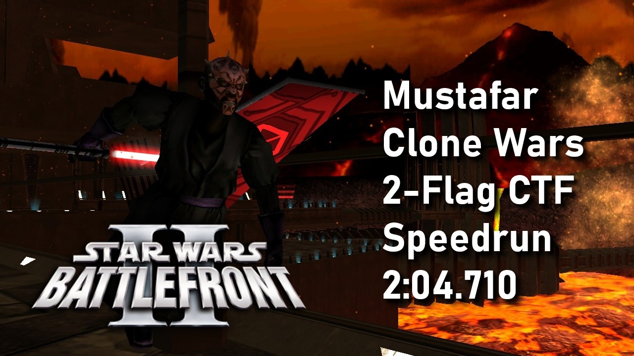 [PB] Star Wars Battlefront II (2005) Speedrun - Mustafar - 2-Flag CTF - CW in 2:04.710