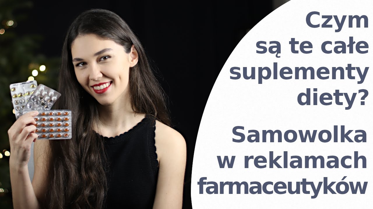 Suplement diety a lek - czym się różnią? | Chwyty reklamowe