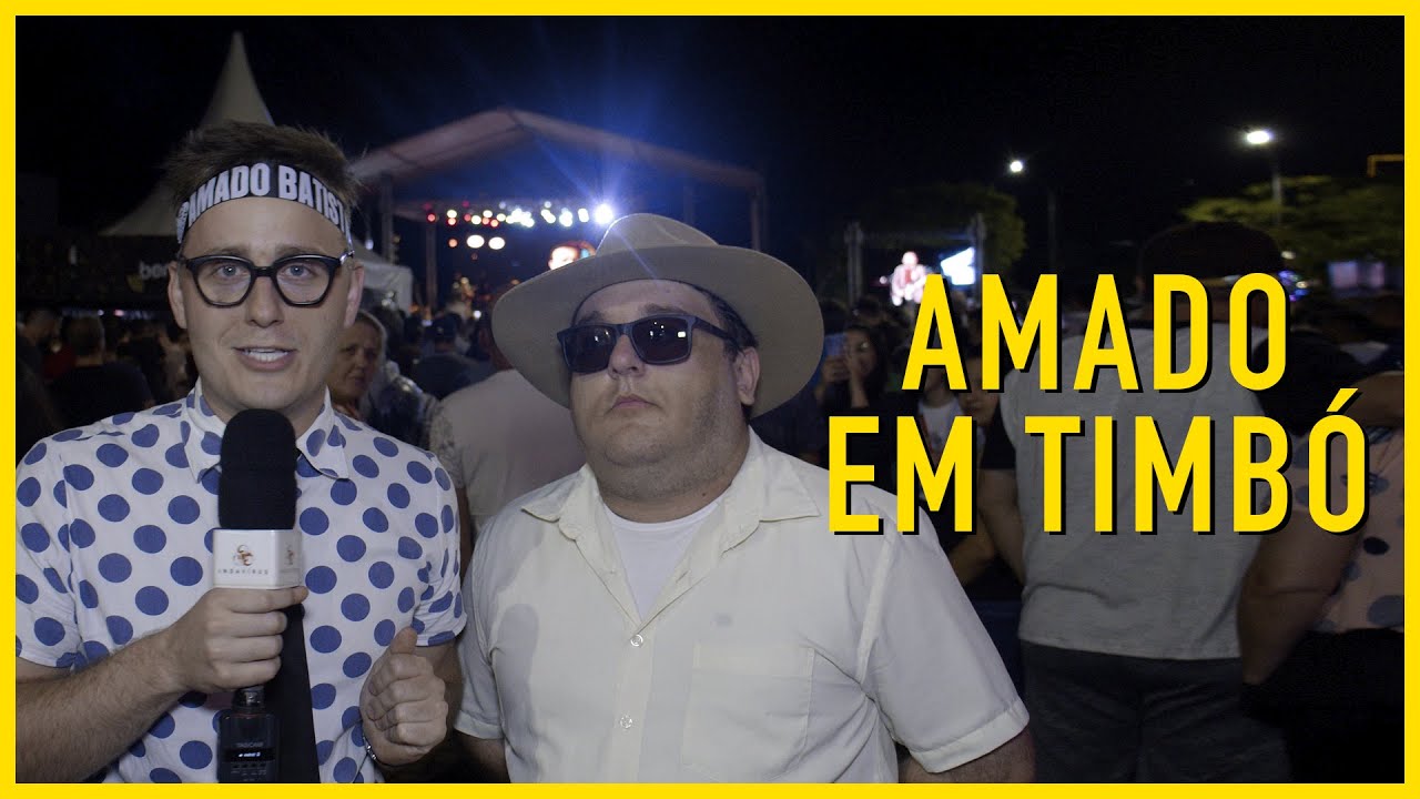 AMADO BATISTA EM TIMBÓ