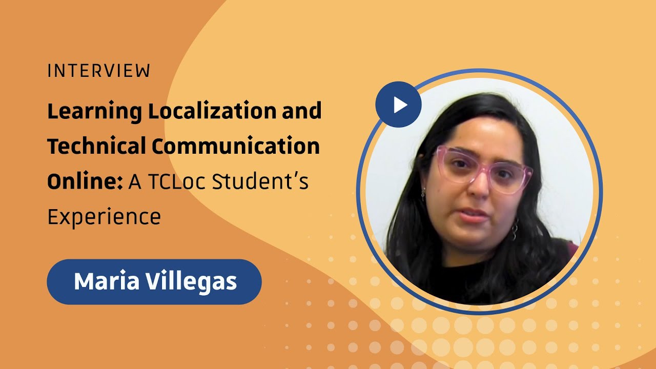 Learning Localization and Technical Communication Online: A TCLoc Student's Experience
