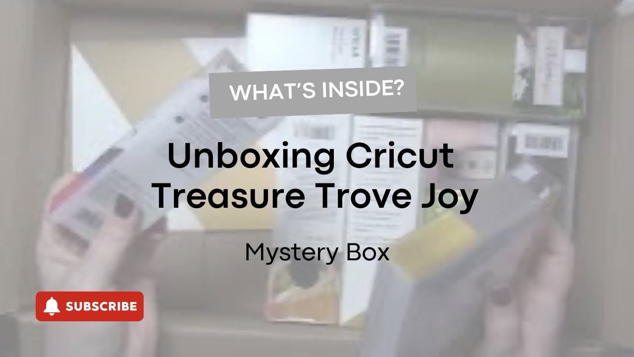 Cricut Treasure Trove Joy Mystery Box