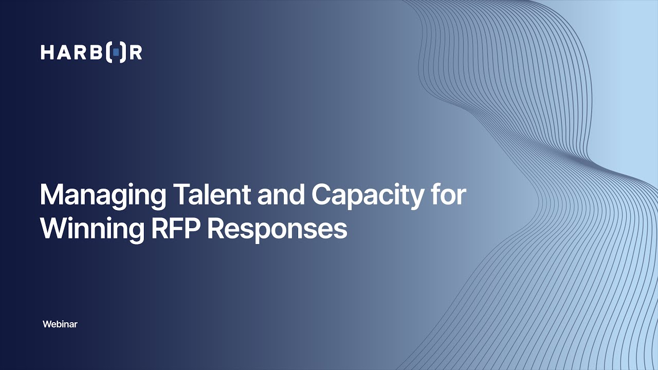Managing Talent and Capacity for Winning RFP Responses