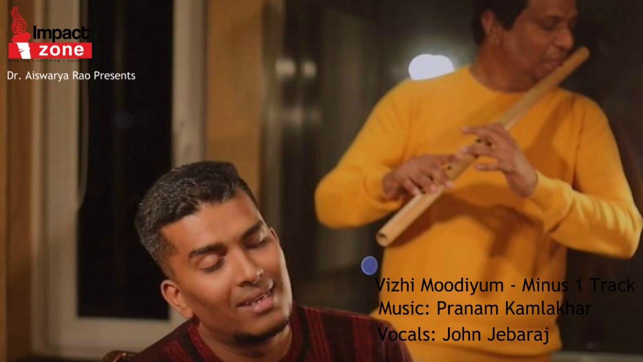 Vizhi Moodiyum  - A song of Comfort in Grief - Minus 1 Track