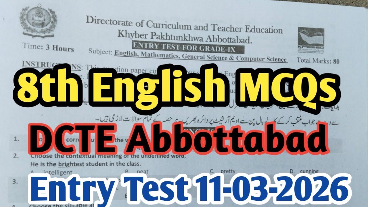 8th English MCQs | Assessment by DCTE Abbottabad entry test Dated 11-3-2026