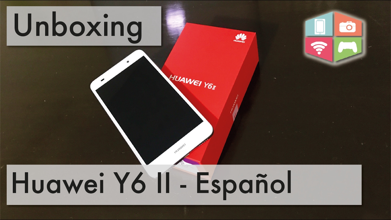 Unboxing Huawei Y6 II - Un gran gama media de 5,5