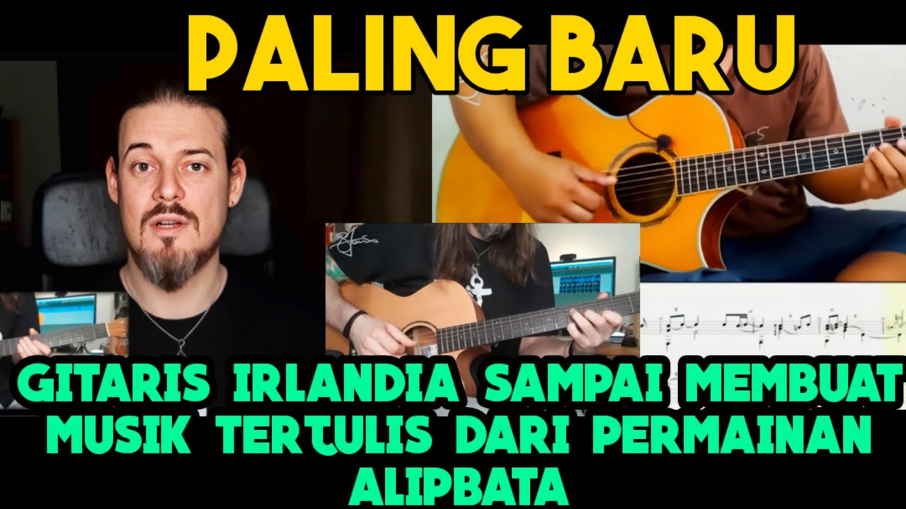 ALIPBATA TERBARU❗Gitaris Irlandia Kembali Membedah Teknik Alip ba ta