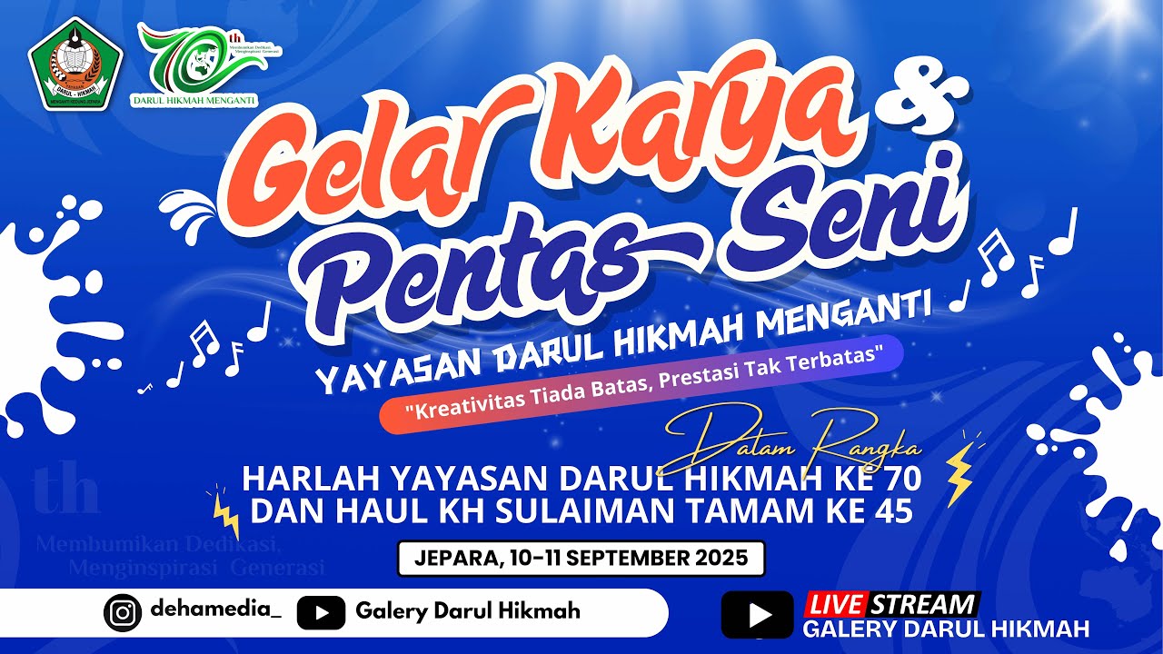DAY#2 GELAR KARYA DAN PENTAS SENI YAYASAN DARUL HIKMAH 2025