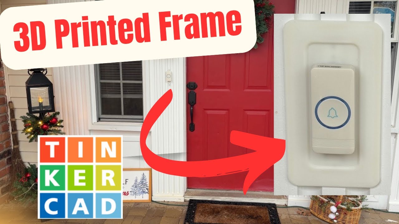 Frame Your Door Bell with a Simple 3D Print