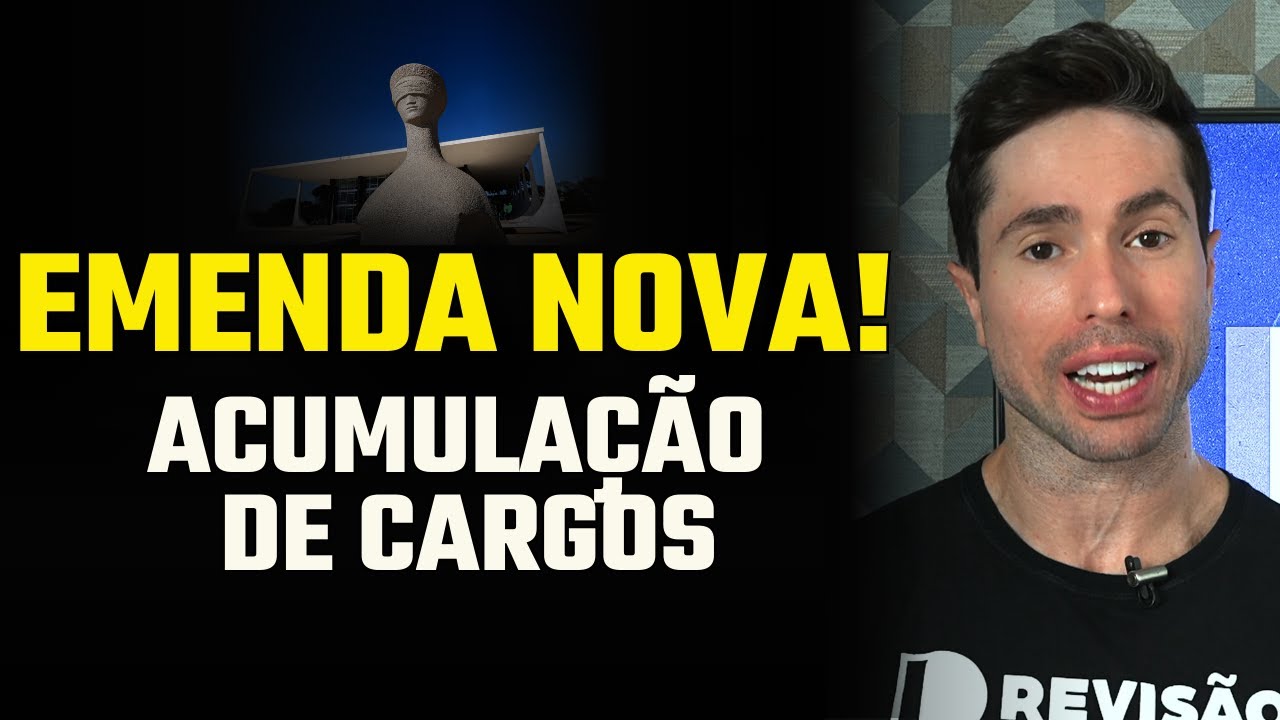 EC 138/2025 e concursos: nova hipótese de acumulação de cargos públicos