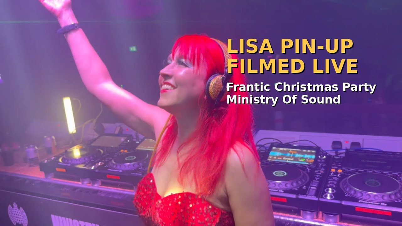 Lisa Pin-Up live! Filmed at Frantic Ministry Of Sound (OFFICIAL VID)