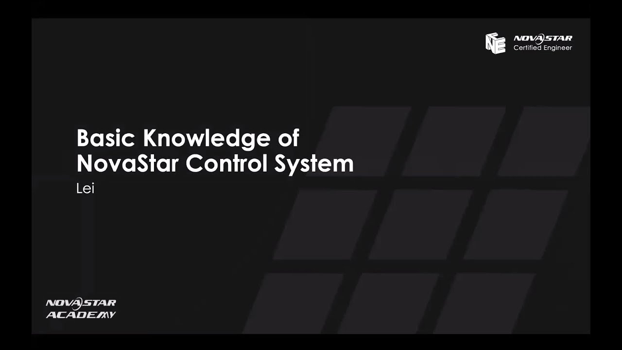 Class 1 - Basic Knowledge of NovaStar Control System
