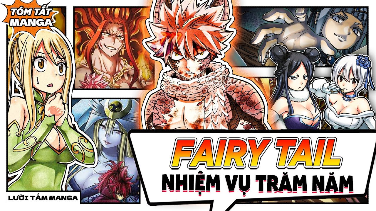 T&Oacute;M TẮT | MANGA FAIRY TAIL NHIỆM VỤ 100 NĂM (ĐẾN CHAP MỚI NHẤT)