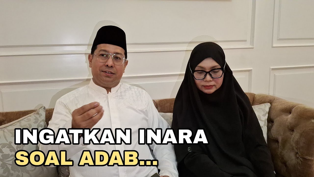 PERINGATAN ILAL FERHARD & EMMA UNTUK INARA RUSLI HARUS PUNYA ADAB