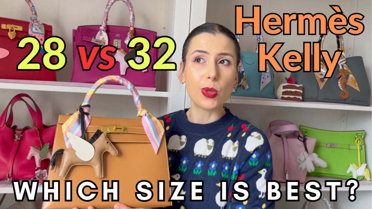 Hermes Kelly 32 vs Kelly 28 Sellier. Which size is best?