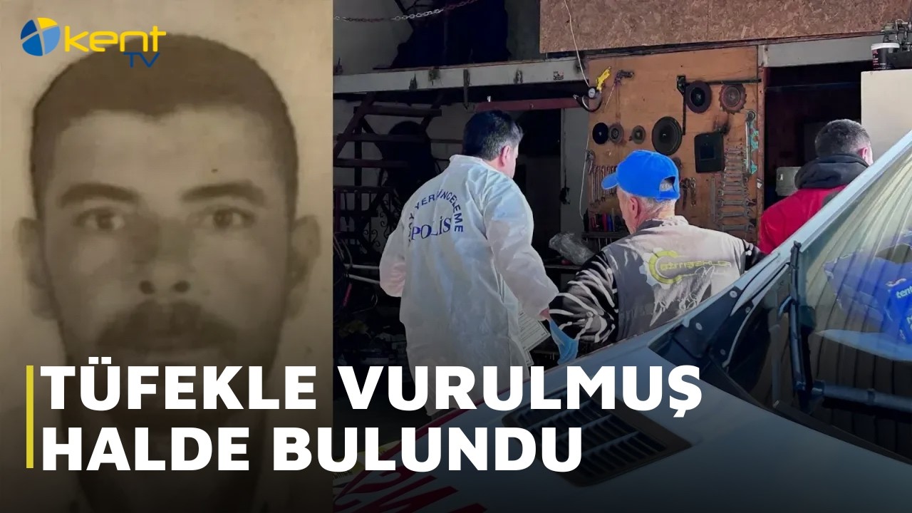 TÜFEKLE VURULMUŞ HALDE BULUNDU