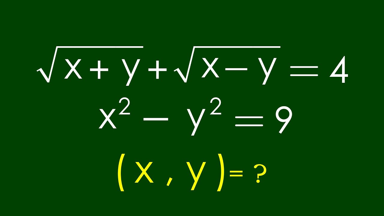 A Nice Algebra Problem | Math Olympiad x=? y=?