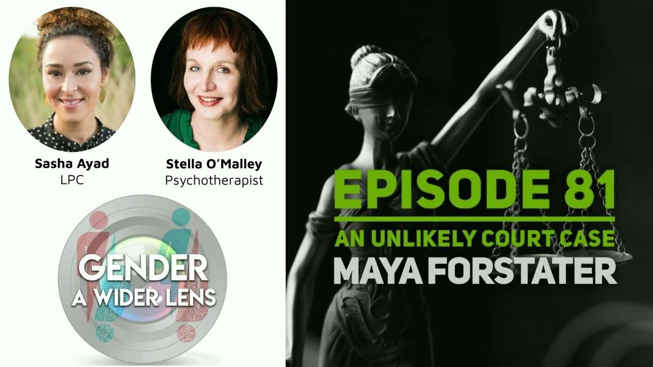 EP 81 - An Unlikely Court Case: Maya Forstater