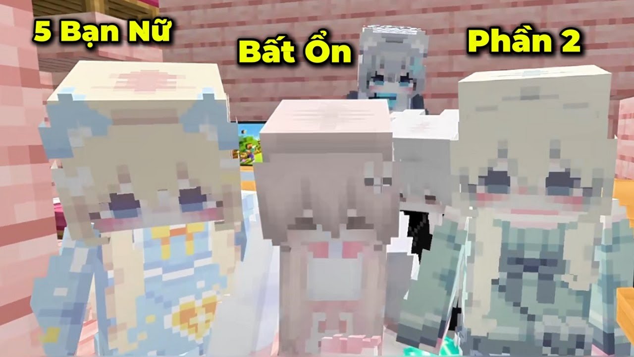 T&ocirc;i Đi Học Muộn 1 Năm V&agrave; Ở C&ugrave;ng 5 Nữ Sinh Bất Ổn Nhất Minecraft🤣 - Phần 2 - Lương Hub