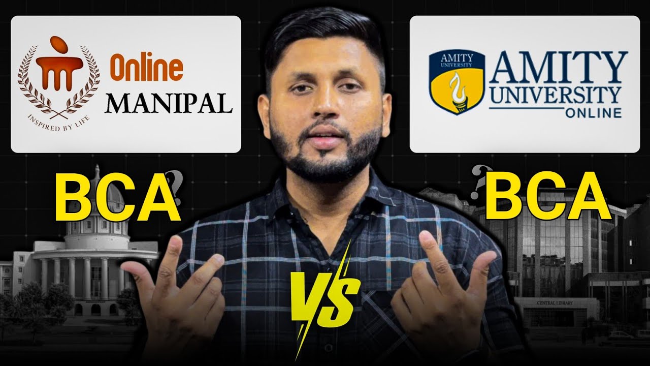 Manipal Online BCA vs Amity Online BCA | Which is Better? | BCA Admission | Online BCA Details Hindi