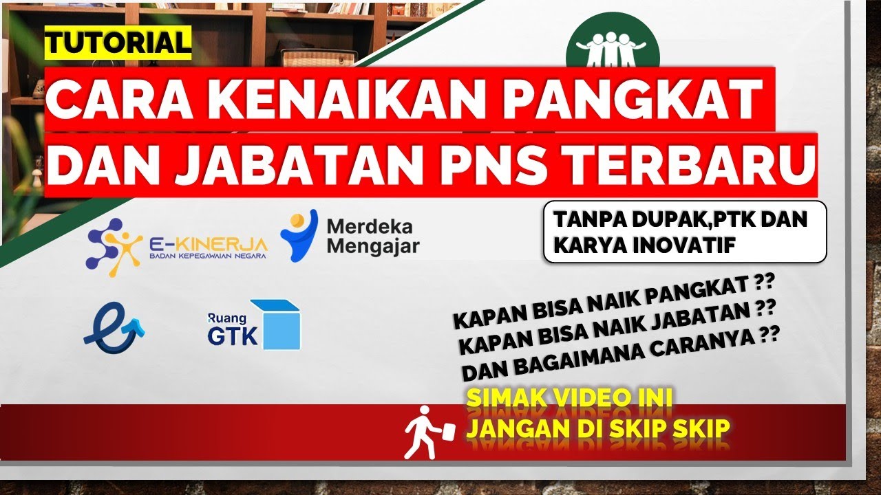 CARA KENAIKAN PANGKAT DAN JABATAN PNS