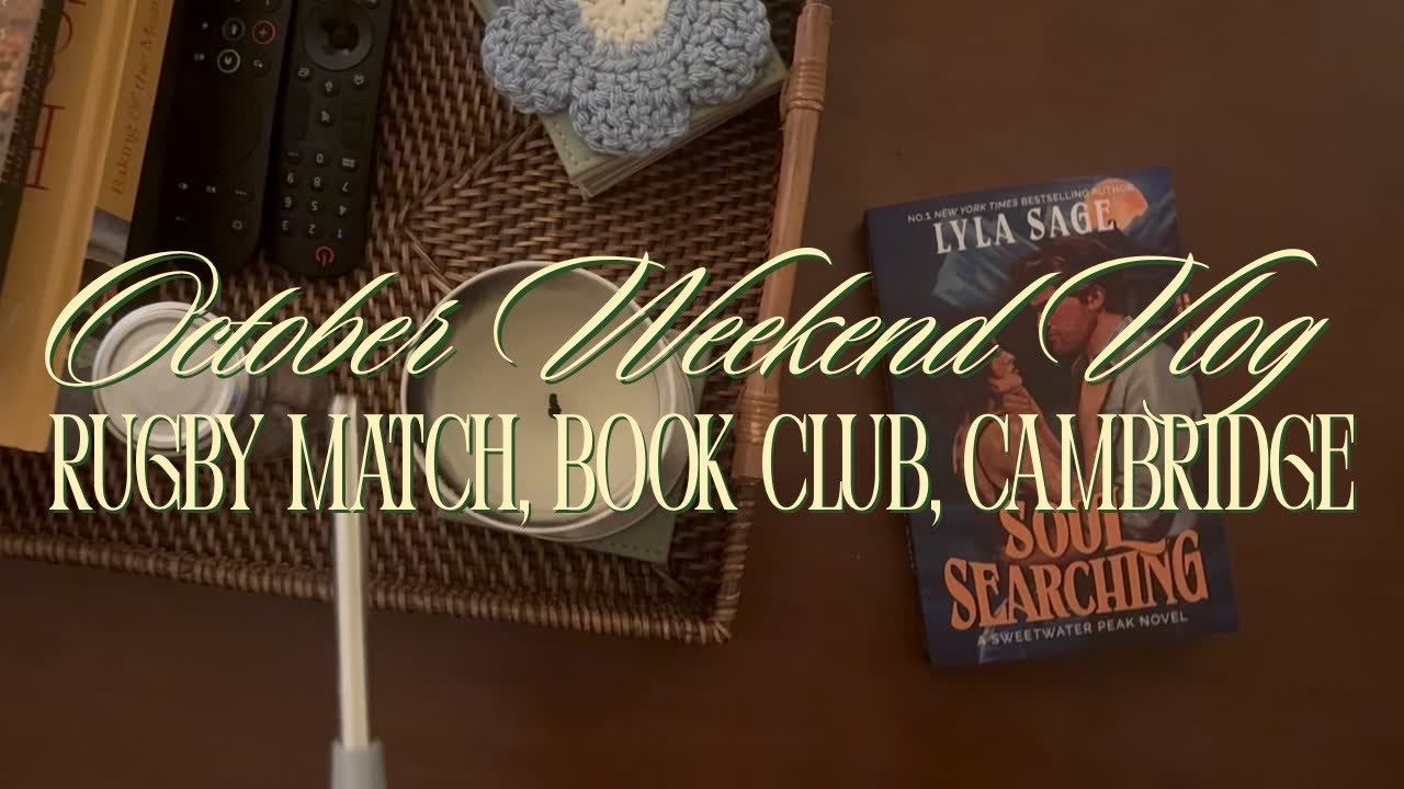 Cozy autumnal weekend vlog - book club, my first rugby match and a day out in Cambridge!