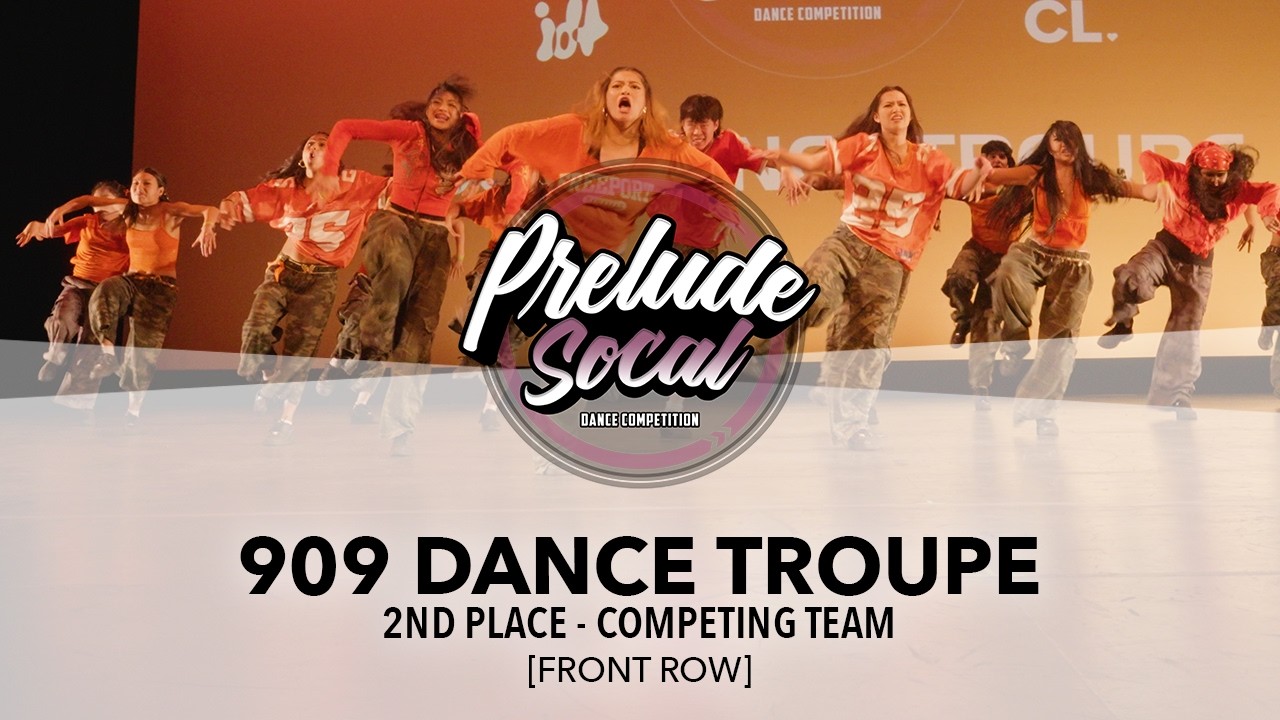 (2ND PLACE) 909 DANCE TROUPE [FRONT ROW] | Prelude SoCal 2026 | #PreludeSoCal2026