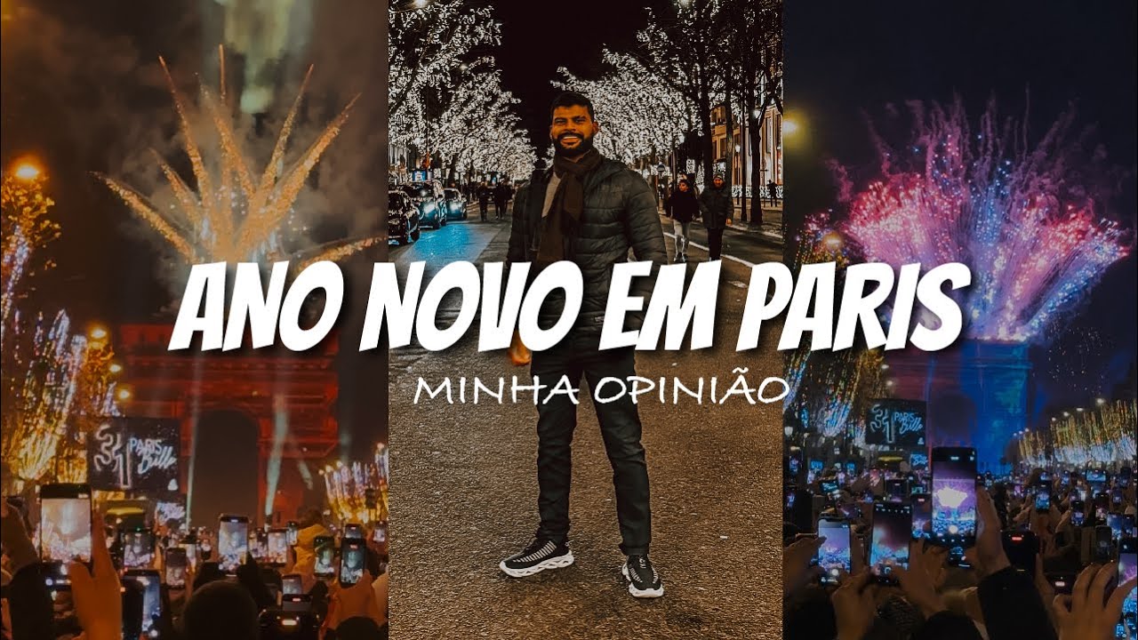 Réveillon em Paris 🇫🇷: Minha opinião e o que ninguém te conta!
