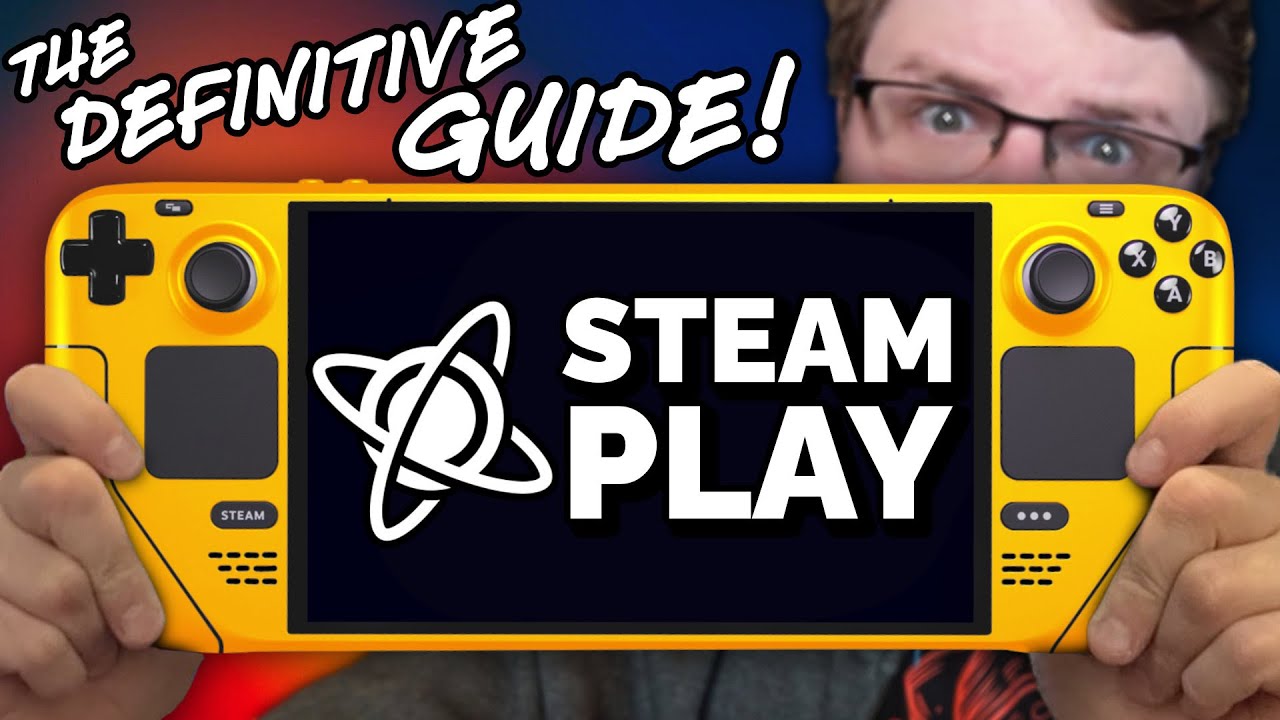 The Definitive Guide to Steam Play & Proton