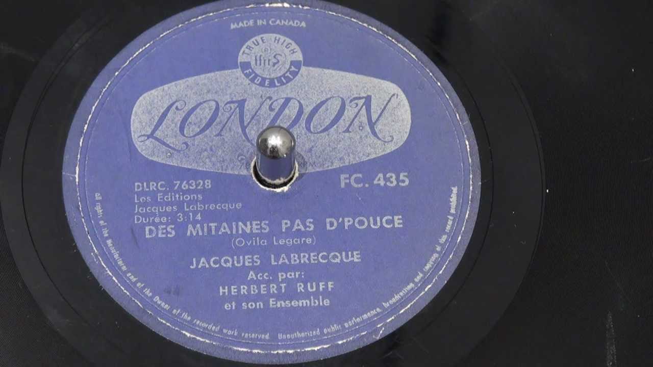 JACQUES LABRECQUE - Des mitaines pas d'pouce - 1958 - LONDON