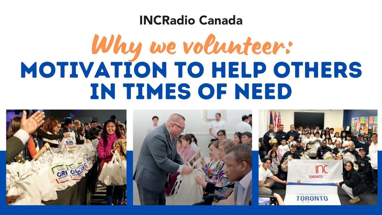 Why We Volunteer | INCRadio Canada