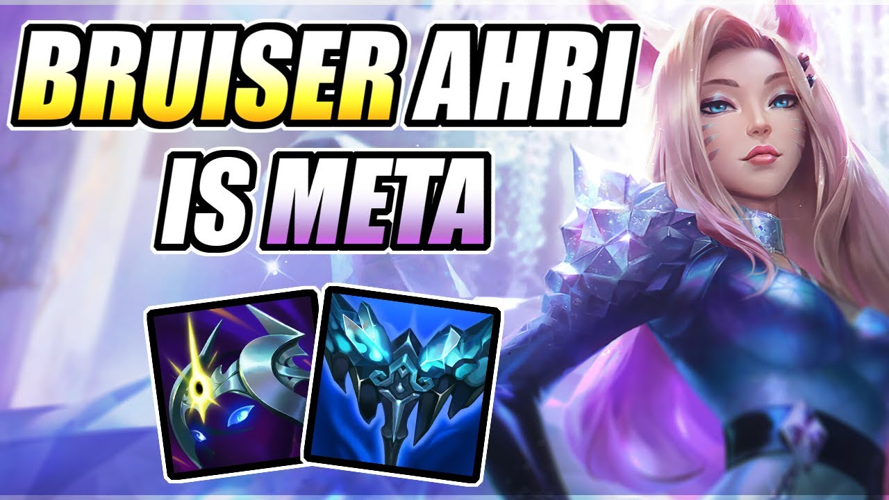 Ahri's Best Build Is Bruiser Ahri Now?!