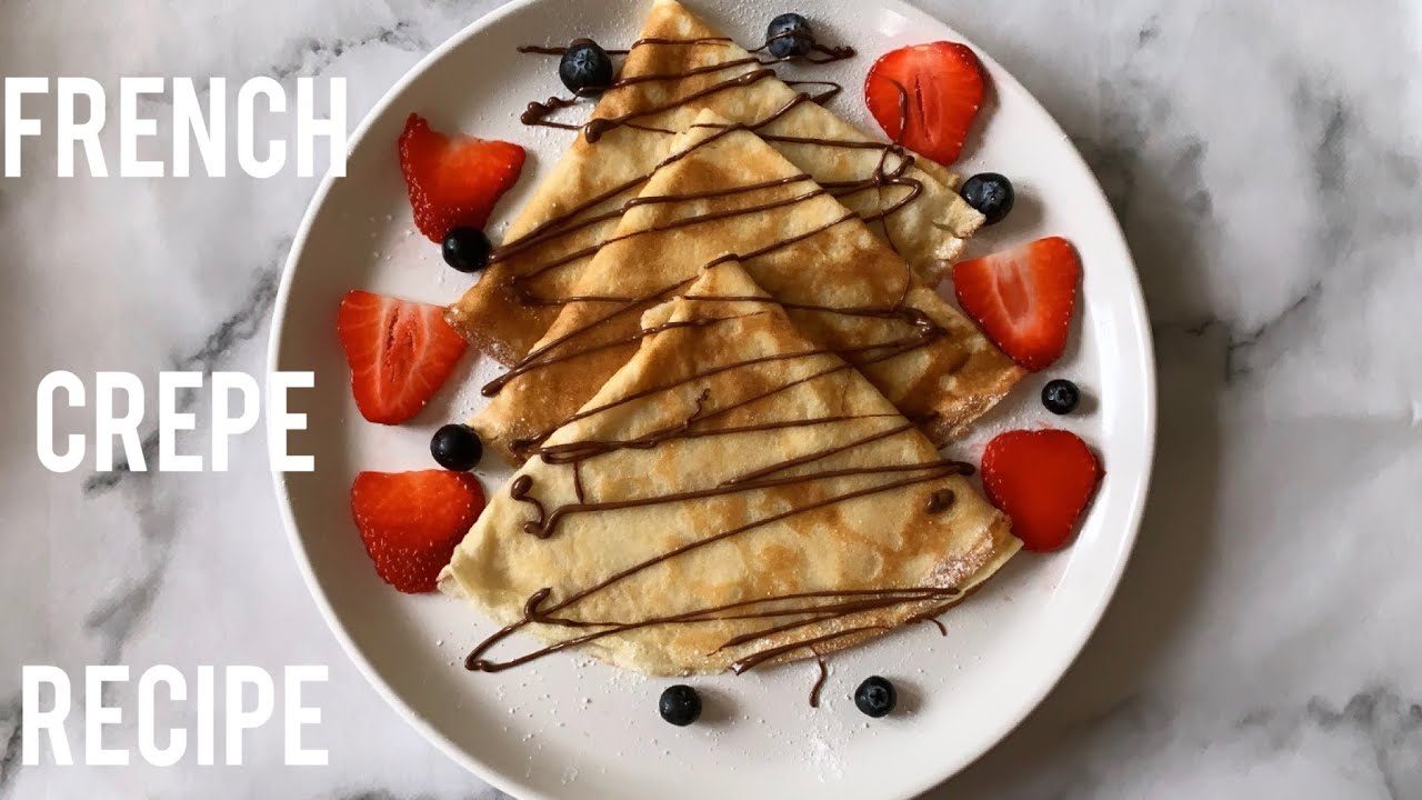 Nutella Crepe l French Crepe Recipe l Easy Crepe Recipe l Classic Crepes l How To Make Crepes