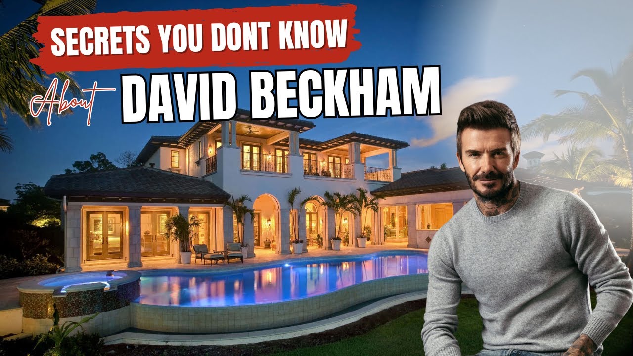 David Beckham Lifestyle 2025: Net Worth, Relationships, Family, Luxury Homes & Car Collection