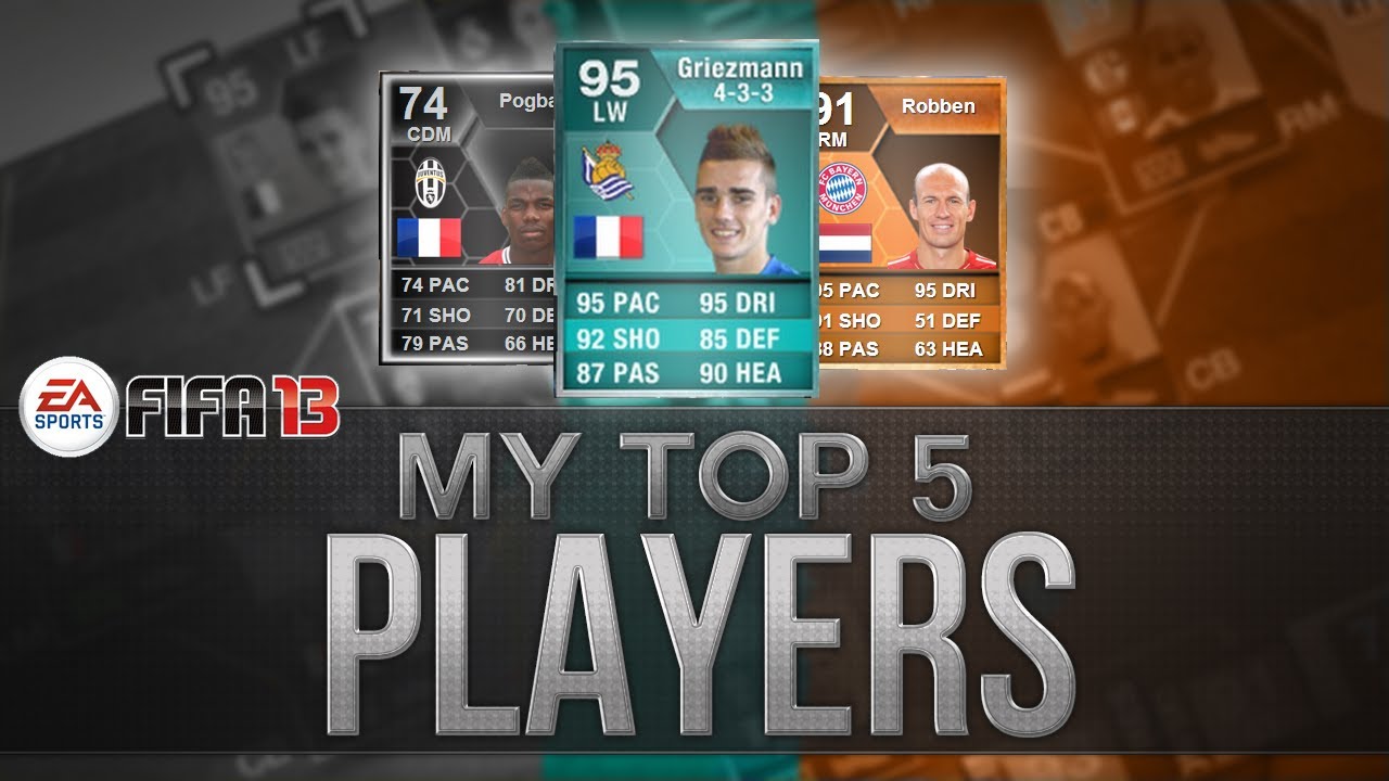 MY TOP 5 SPECIAL CARDS w/ 95 Griezmann | FIFA 13 Ultimate Team