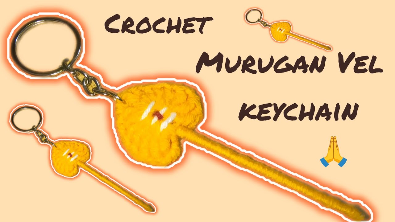 Crochet Murugan Vel keychain🙏✨💫😊 | Vetri vel Muruganukku Arogara 🙏 😊| Murugan Vel | Tutorial 