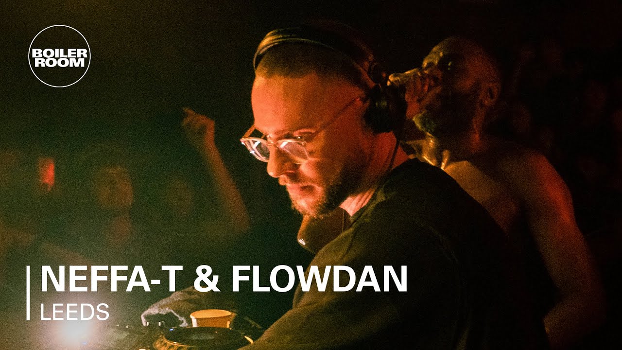 Neffa-T & Flowdan | Boiler Room: Leeds