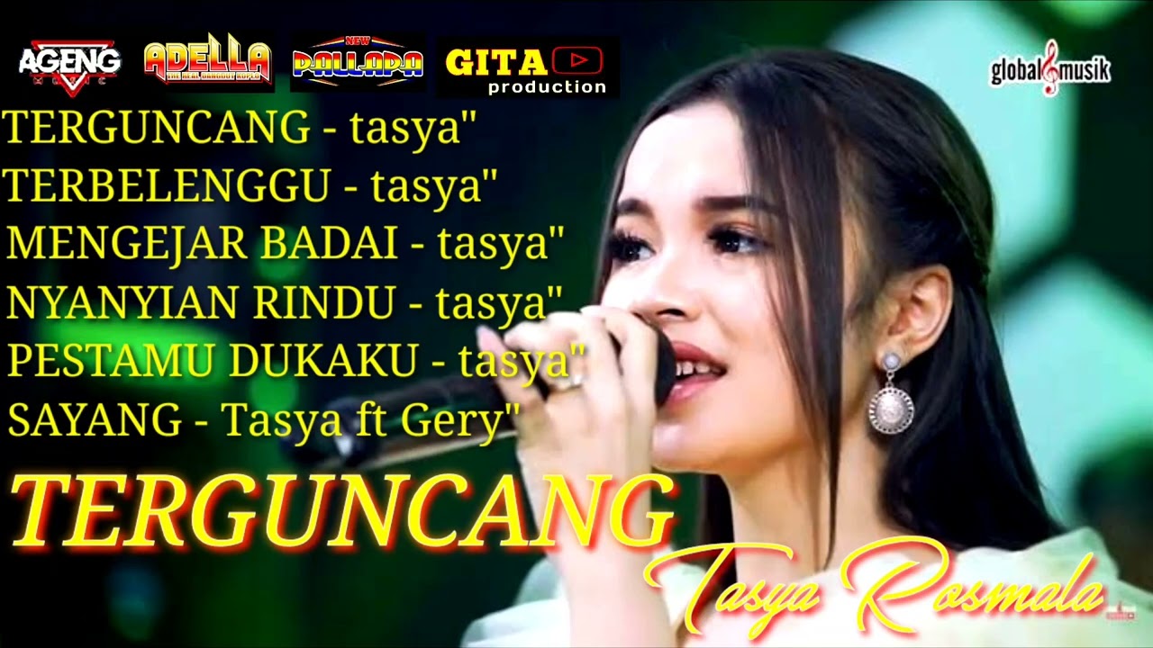 FULL ALBUM TASYA ROSMALA . ADELLA - AGENG MUSIC - GLOBAL MUSIC - NEW PALLAPA. TANPA IKLAN.