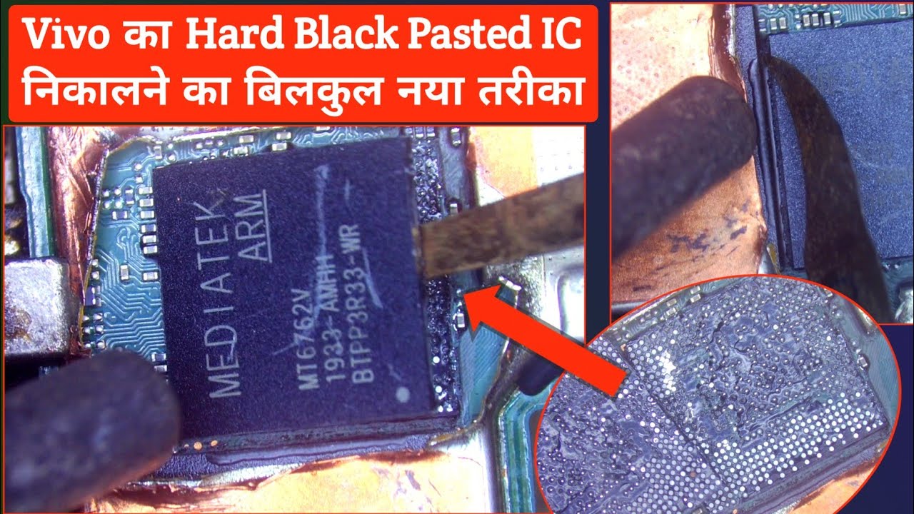 Vivo का Black Pasted IC safe तरीके से निकालना सीखे | black pasted IC open trick