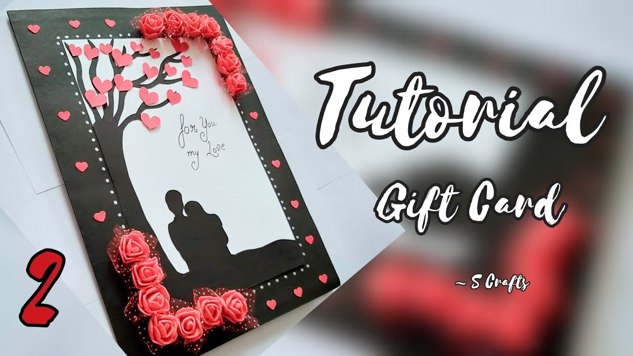 Gift Card 🌹 Tutorial Part 2 | Handmade Anniversary Gift / Birthday gift ideas | S Crafts