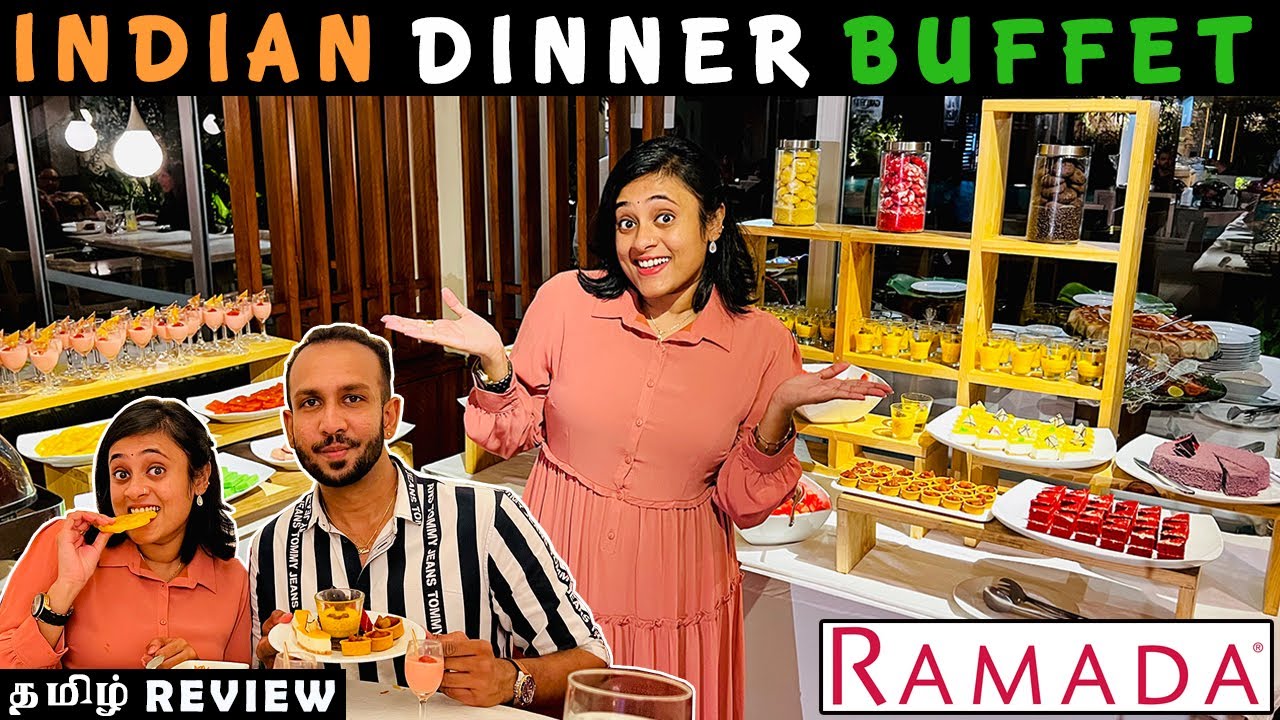Indian Dinner Buffet at Ramada Colombo | Unlimited Food | தமிழ் food review