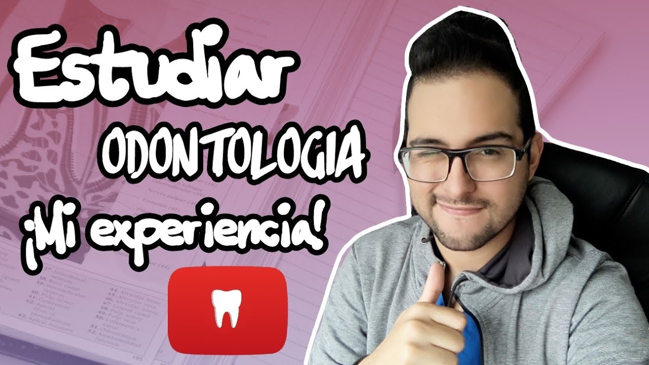 CARRERA: ¡ESTUDIAR ODONTOLOGÍA! La experiencia de un DENTISTA. #7