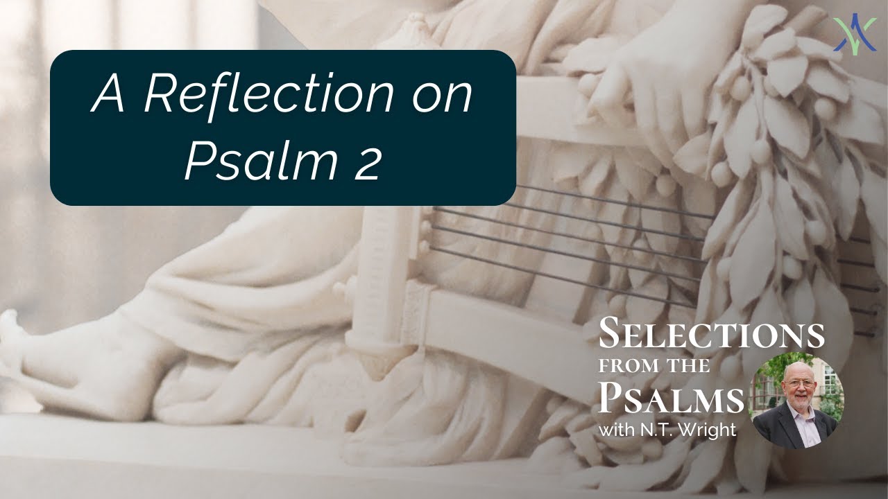 God's Promised True King | Psalm 2