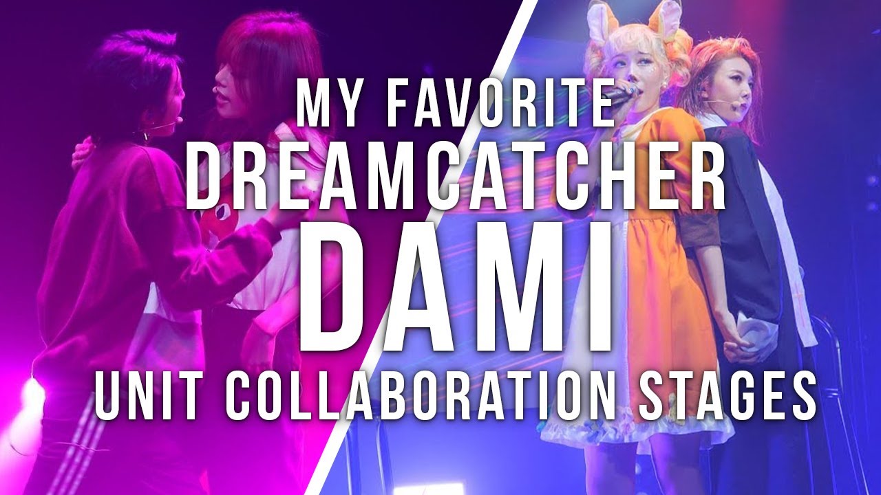 My Favorite Deamcatcher Dami Unit Collaboration Stages [Because It's Almost Dami Day!]