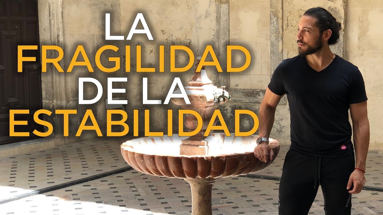 LA FRAGILIDAD DE TU ESTABILIDAD #CaminoDelAlfa #ForjandoAcero