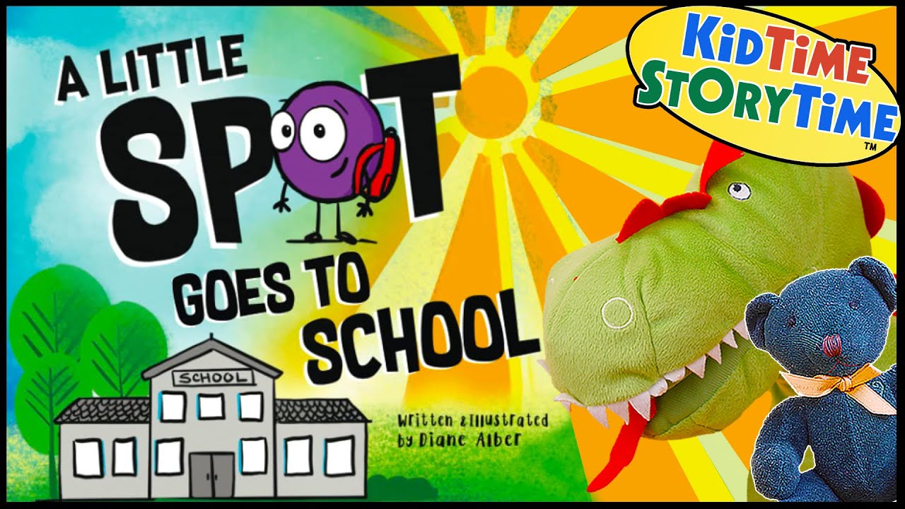 A Little Spot Goes to School 🚌 Back to School READ ALOUD for Kids