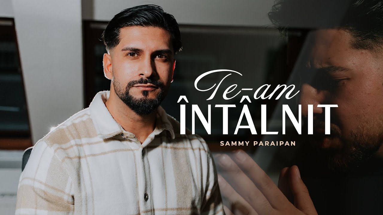 Sammy Paraipan - TE-AM INTALNIT | Clip Oficial 2025