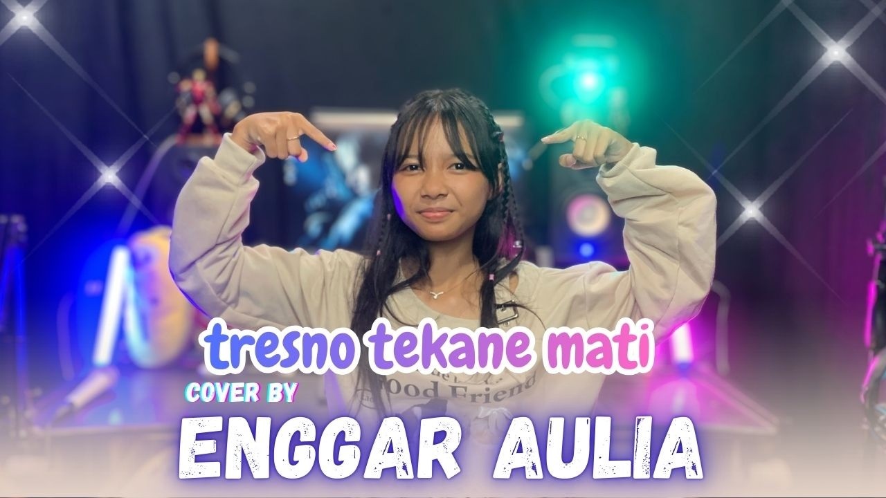 Enggar Aulia - Tresno tekane mati