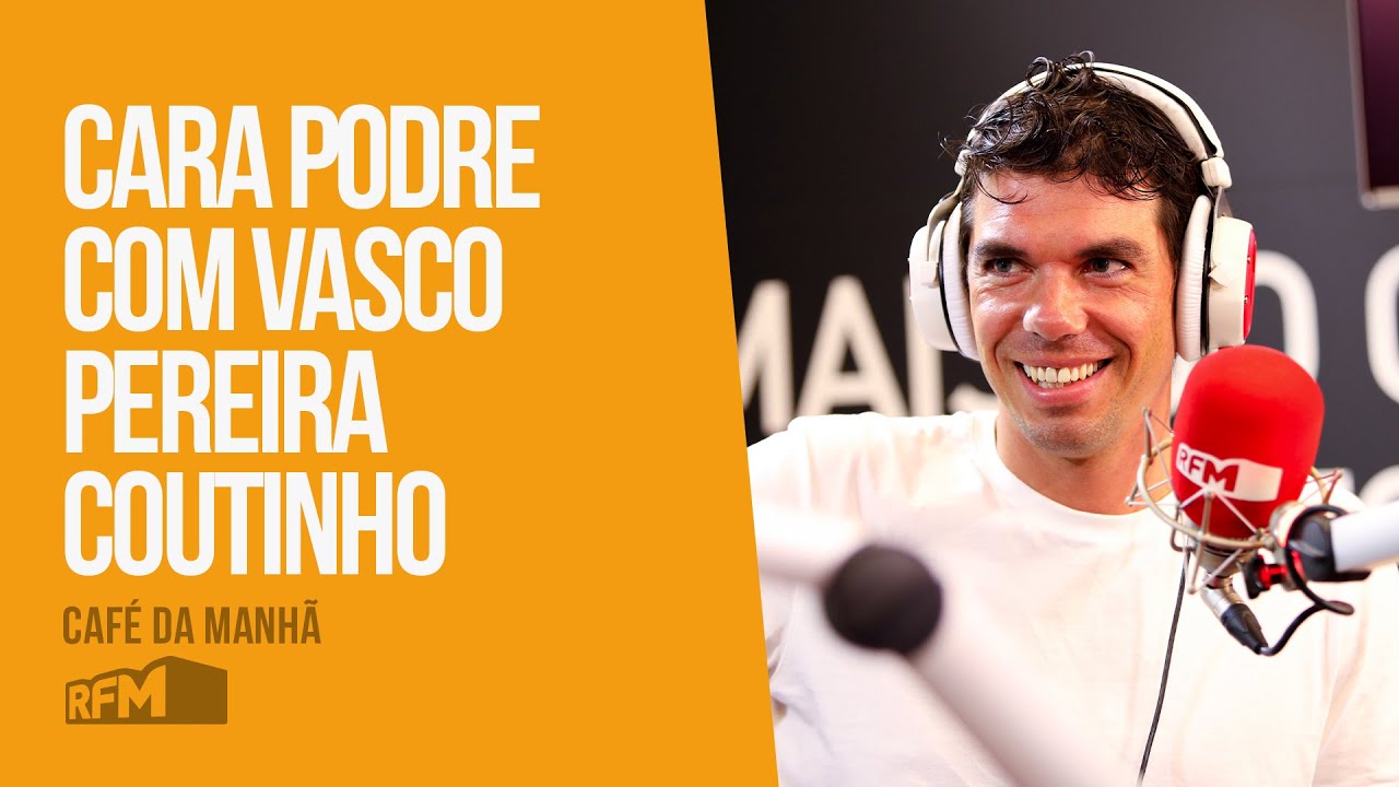 Isto está o pandemónio! - Cara Podre com Vasco Pereira Coutinho - RFM