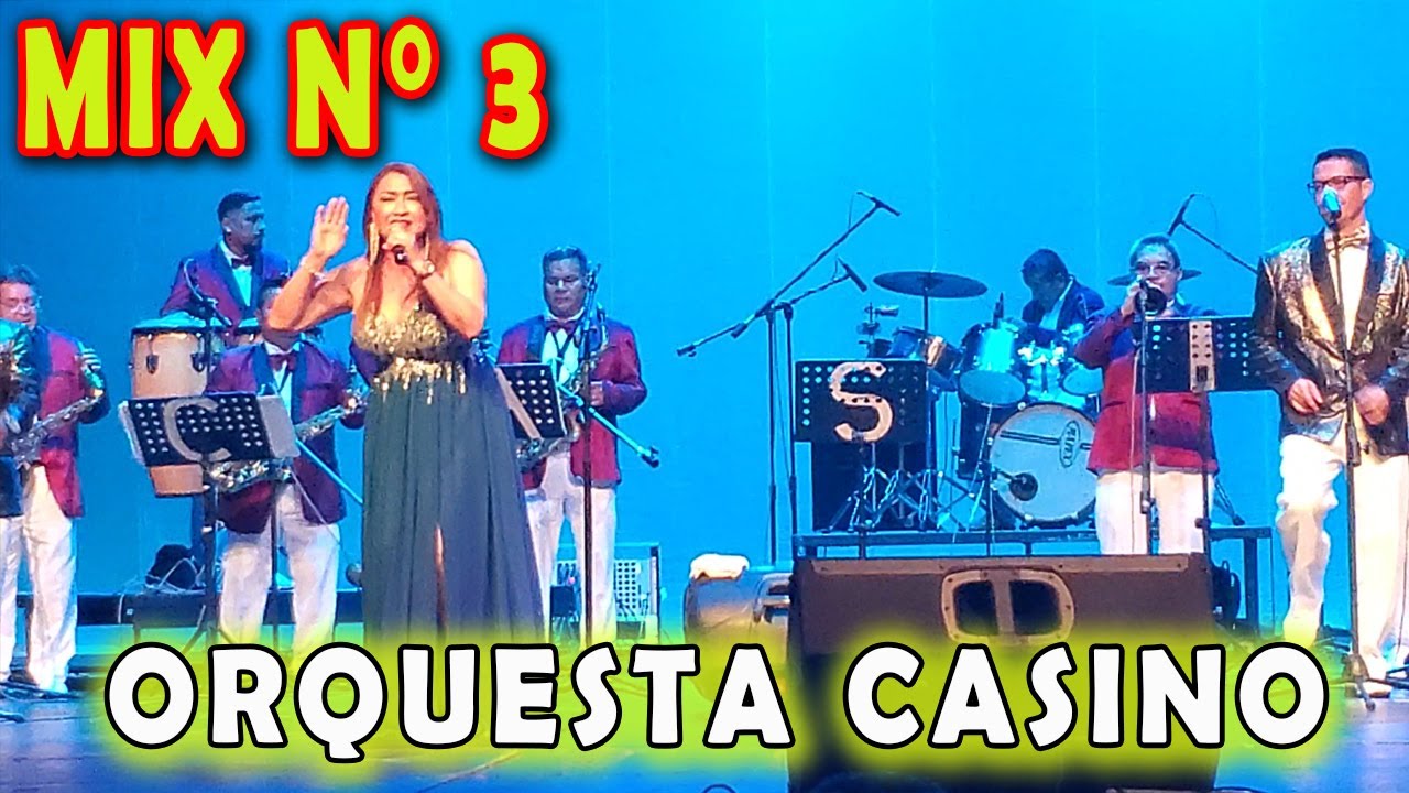Orquesta Internacional Casino - Mix N° 3 (Teatro Presidente El Salvador) 2023